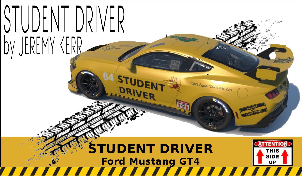 Preview of Student Driver - Ford Mustang GT4 by Jeremy Kerr